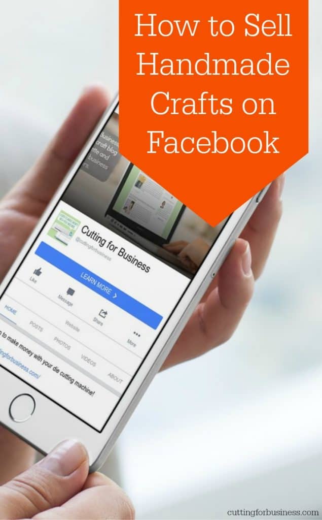 How to Sell Crafts on Facebook - Cutting for Business
