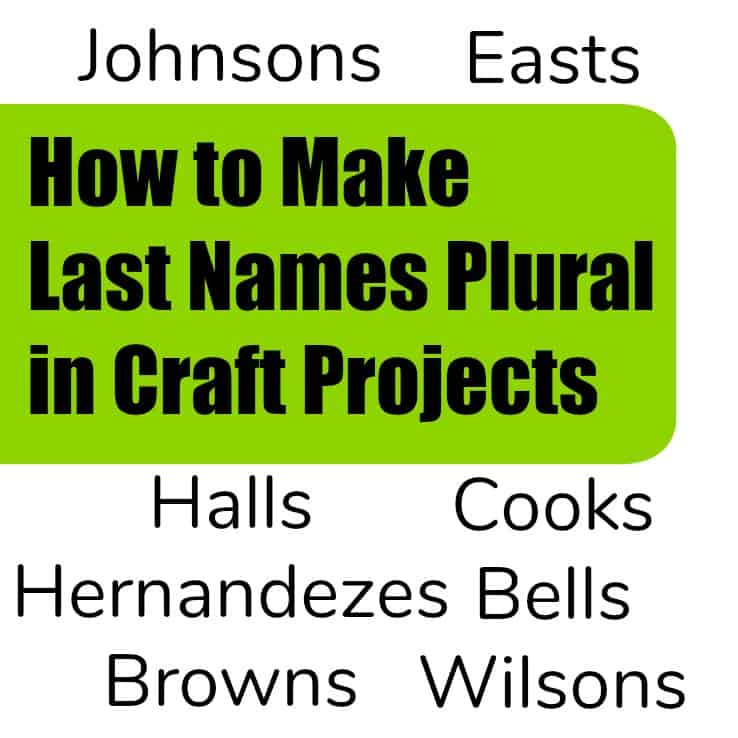 How To Make Names Plural In Craft Projects Cutting For Business