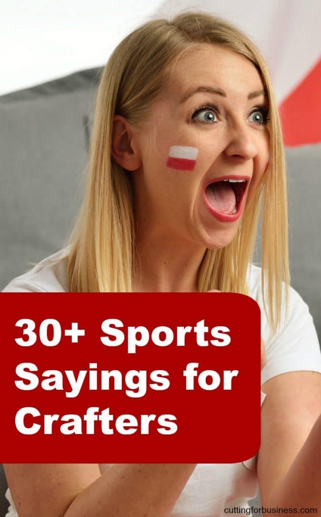 30+ Sports Tee Shirt Sayings for Crafters Cutting for Business