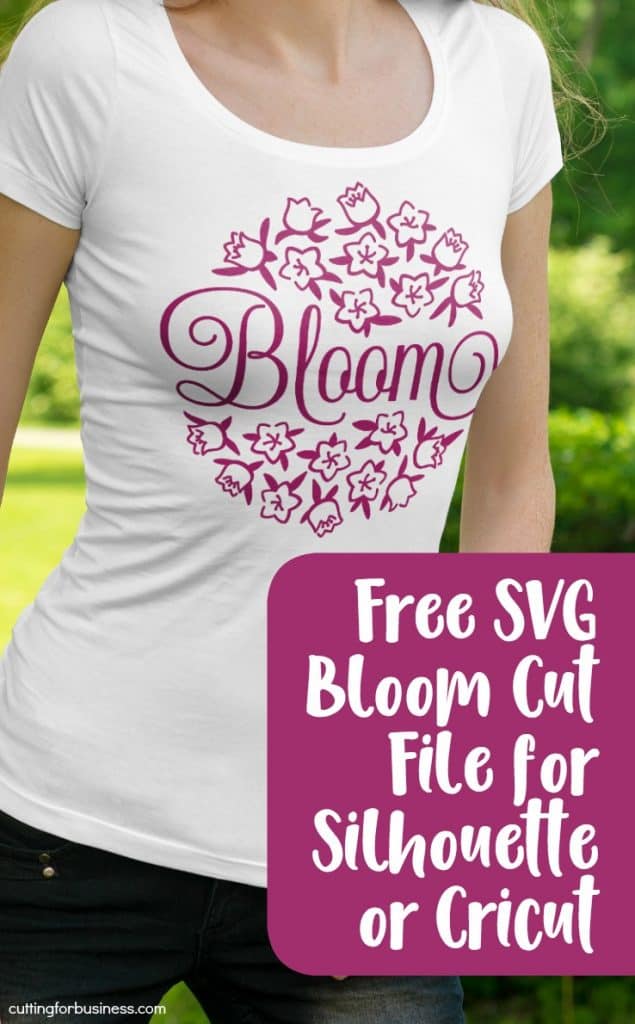 Free Bloom SVG for Silhouette or Cricut - Cutting for Business