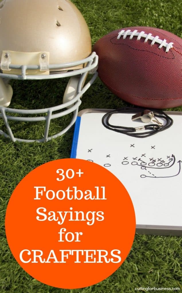 30-football-sayings-for-crafters-cutting-for-business