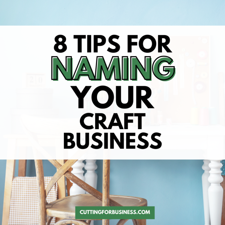 8 Tips for Naming Your Craft Business