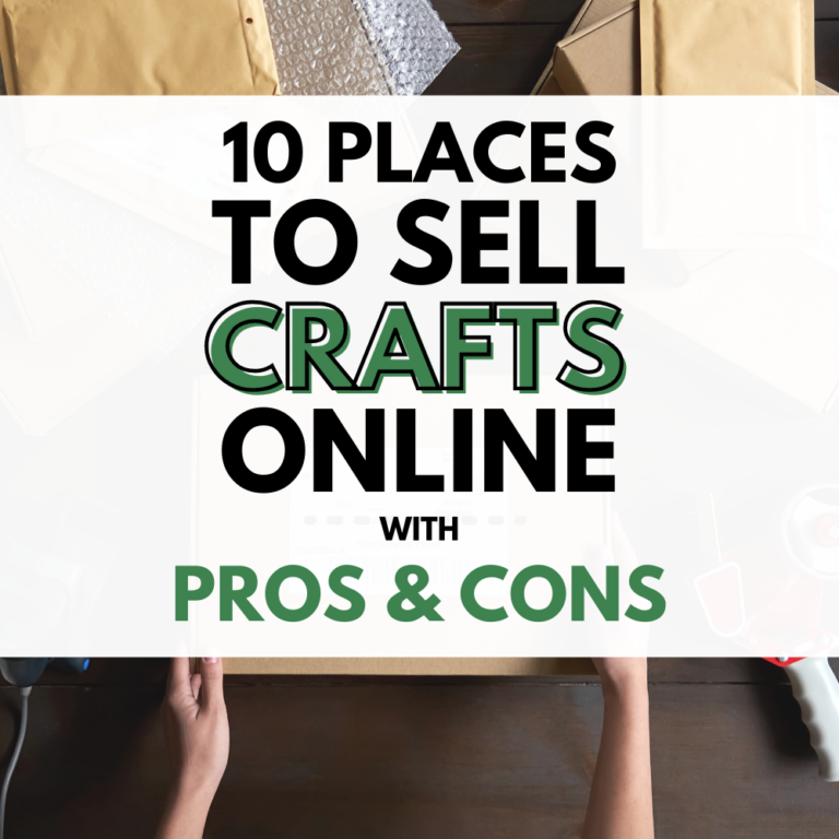 10 Places to Sell Crafts Online with Pros & Cons