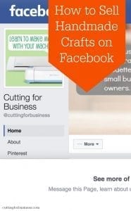 How to Sell Your Silhouette Cameo or Cricut Handmade Crafts on Facebook - by cuttingforbusiness.com