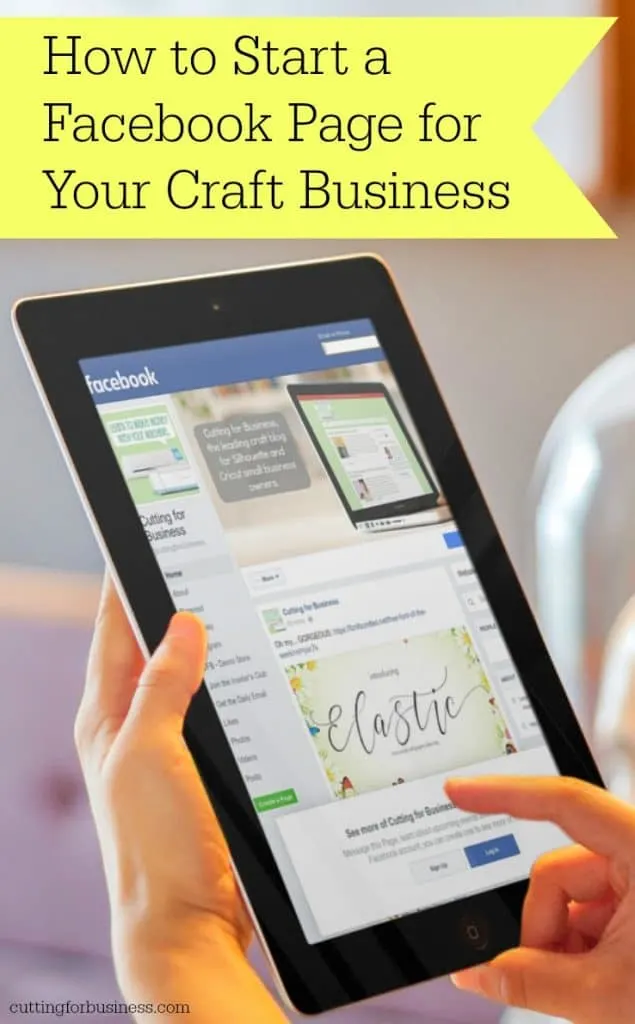 Silhouette Cameo or Cricut Crafters: How to Create a Facebook Page for your Craft Business - by cuttingforbusiness.com