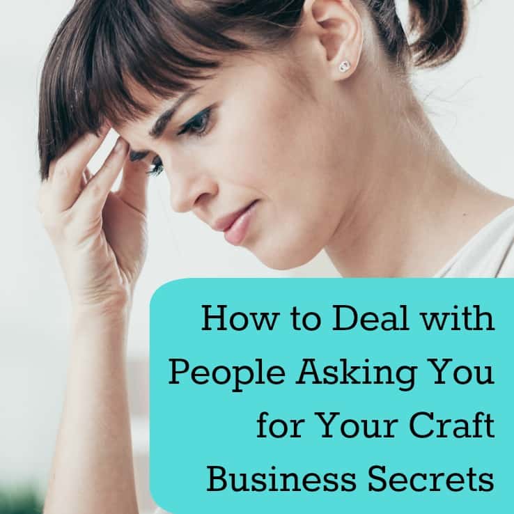 How to Deal with People Asking for Crafting Secrets in your Silhouette Cameo or Cricut Small Business - by cuttingforbusiness.com