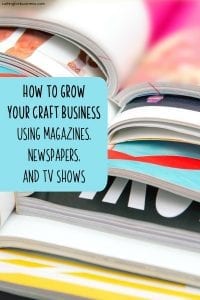 How to Grow Your Craft Business using Magazines, Newspapers, and TV Shows - Great for Silhouette Cameo and Portrait or Cricut Explore or Maker - by cuttingforbusiness.com