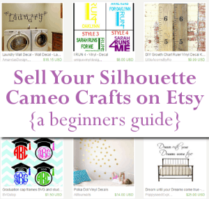 Selling Your Silhouette Cameo Crafts on Etsy - Part One - by cuttingforbusiness.com