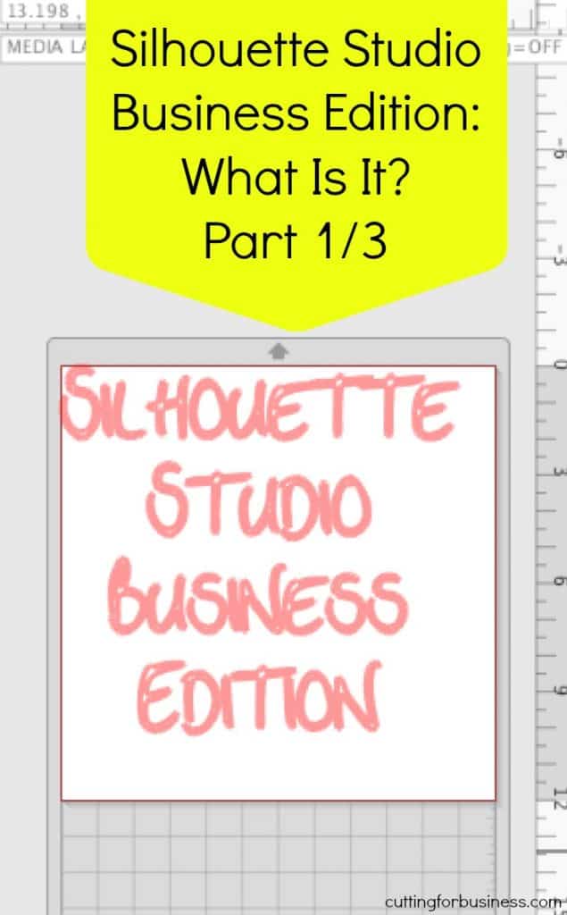 Download Silhouette Studio Business Edition What Is It How Much Does It Cost Cutting For Business