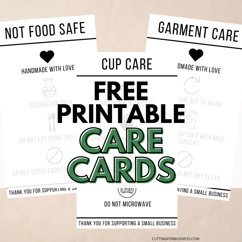 Free Printable Care Cards for Your Craft Business - Cutting for