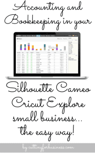 Accounting and Bookkeeping in Your Craft Business - #silhouette #cricut by cuttingforbusiness.com