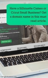 A must read article on why you need a domain name in your Silhouette Cameo or Cricut small business. - By cuttingforbusiness.com.
