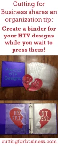 Store your pre-cut heat transfer vinyl (HTV) designs in a binder by cuttingforbusiness.com
