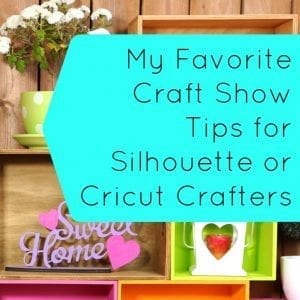Cutting for Business’ Favorite Craft Show Tips by cuttingforbusiness.com