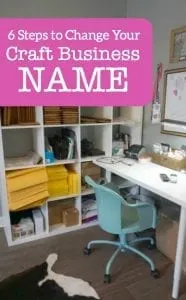 6 Steps to Change Your Craft Business Name - Great for Silhouette Portrait or Cameo and Cricut Explore or Maker Crafters - by cuttingforbusiness.com