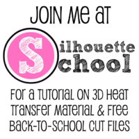 Tutorial - Using 3D Heat Transfer Materials with your Silhouette Cameo - Plus free back to school cut files - cuttingforbusiness.com