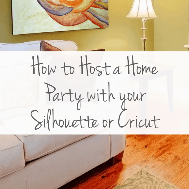 How to Host an At-Home Party with Your Silhouette or Cricut by cuttingforbusiness.com
