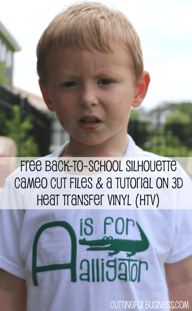 2 free Back to School cut files for your Silhouette Cameo (& a tutorial on how to use 3D Heat Transfer Material) - by cuttingforbusiness.com