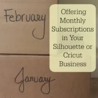 How to Offer Subscription Products in Your Silhouette or Cricut Business by cuttingforbusiness.com
