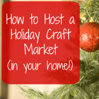 How to Host a Craft Holiday Market in Your Home by cuttingforbusiness.com