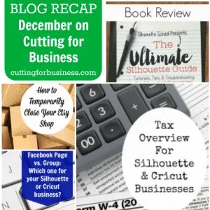 Do you own a Silhouette or Cricut based business and need information about small business taxes? Check out this blog recap by cuttingforbusiness.com.