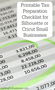 Printable Tax Prep Checklist for Silhouette or Cricut Small Businesses by cuttingforbusiness.com