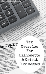 Income Tax and Self Employment Tax in Your Silhouette Business by cuttingforbusiness.com