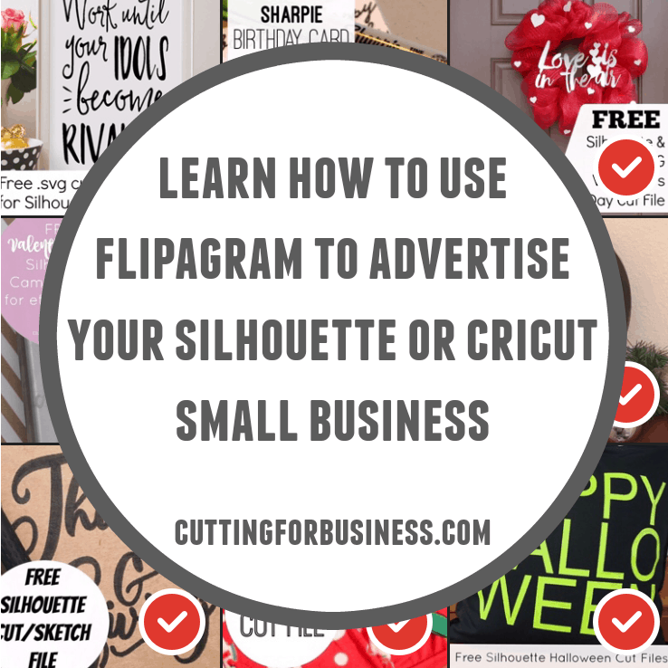 How to Use Flipagram in Your Silhouette or Cricut Business by cuttingforbusiness.com