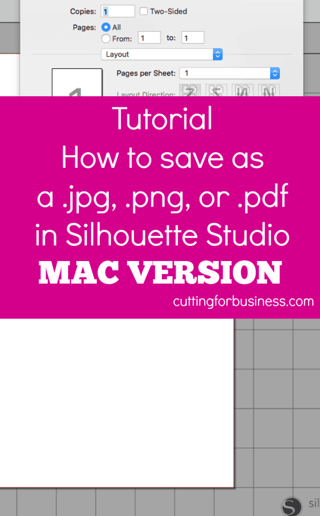 How to save as .png, .jpg, or .pdf in Silhouette Studio (Mac Version) by cuttingforbusiness.com courtesy of happyhootparties.etsy.com