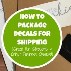 How to Package Decals in Your Silhouette Cameo or Cricut Business - by cuttingforbusiness.com