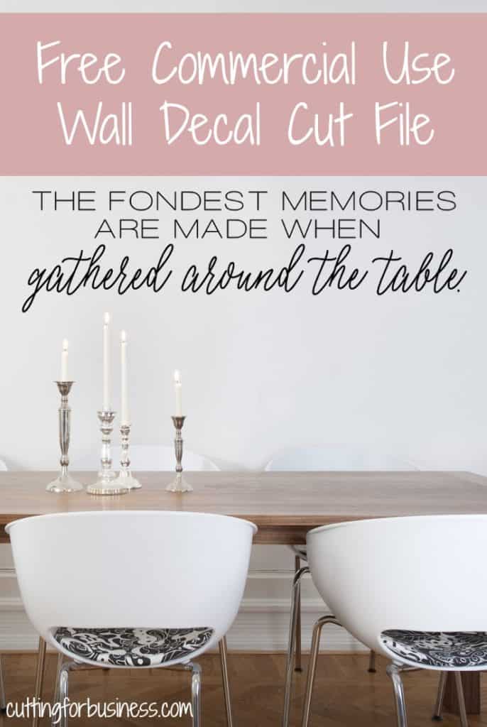 Free Dining Room or Kitchen Wall Decal Cut File for Silhouette or Cricut by cuttingforbusiness.com