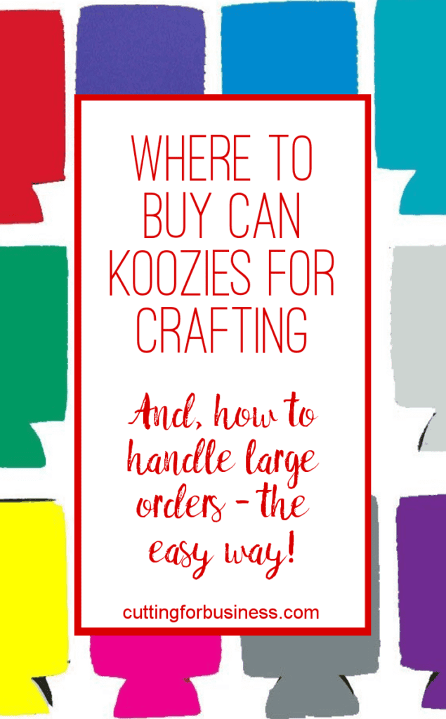 Where to Buy Can Koozies for Crafting (Silhouette Cameo and Cricut) - cuttingforbusiness.com