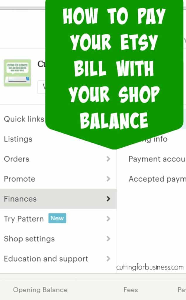 How to Pay Your Etsy Bill from Your Etsy Shop Account - Great for Silhouette Cameo or Cricut Crafters - by cuttingforbusiness.com