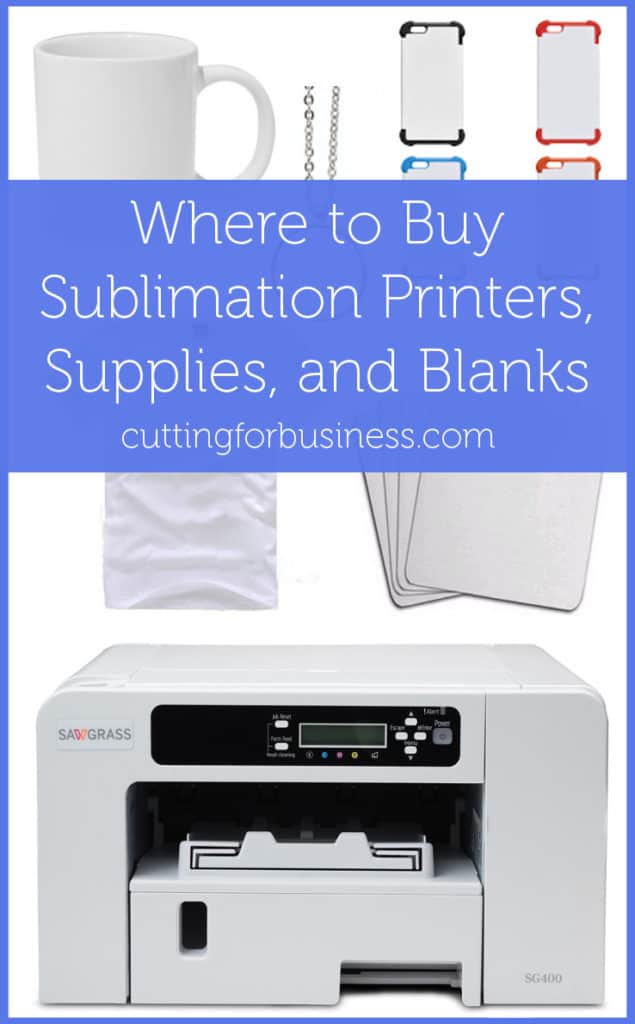 Where to Buy Sublimation Printers, Supplies, and Blanks - Great for Silhouette Cameo and Cricut crafters - by cuttingforbusiness.com