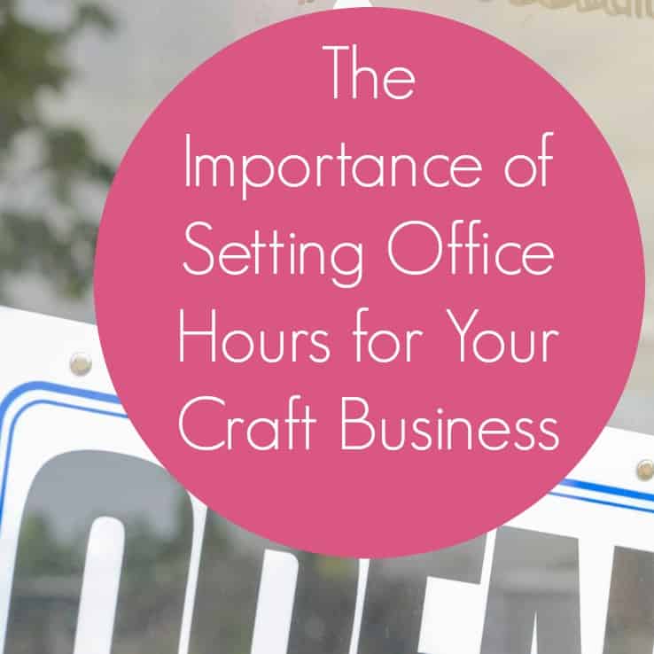 Why it's important to set office hours for your Silhouette Cameo or Cricut based home business - by cuttingforbusiness.com