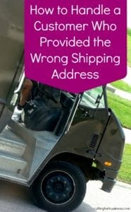 How to Handle a Customer Who Provided the Wrong Shipping Address - Great for owners of Silhouette Cameo or Cricut Small Businesses - cuttingforbusiness.com