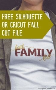 Free Faith, Family, Fall Cut File for Silhouette Cameo or Cricut by cuttingforbusiness.com