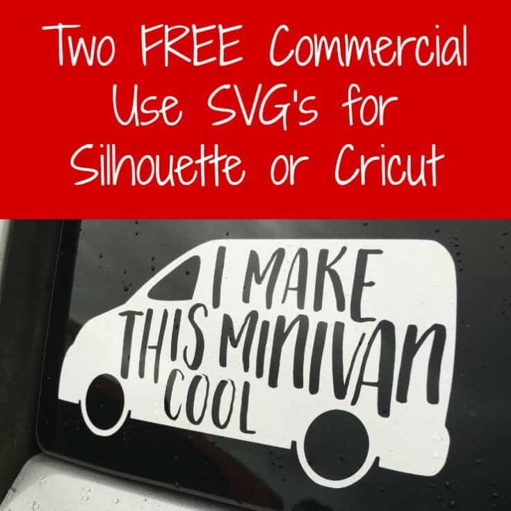 Free Minivans are Cool SVG Cut File for Silhouette Cameo or Cricut ...