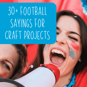 30+ Generic Sports Sayings for Crafters and Do-It-Yourself - Silhouette Cameo, Curio, Portrait, Cricut Explore, Maker, and Joy - by cuttingforbusiness.com