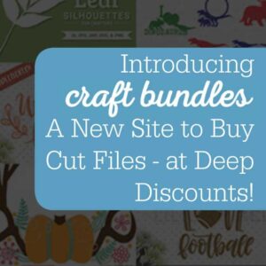 Introducing Craft Bundles - A New Site to Buy SVG and DXF Cut Files at Deep Discounts! Perfect for Silhouette Cameo, Curio, Mint, and Cricut Explore users. By cuttingforbusiness.com.