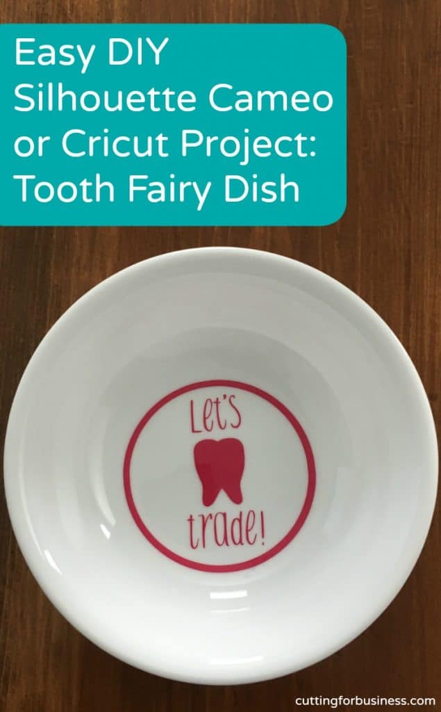 Tooth Fairy Dish - A great alternative or complement to ring dishes! Make your own with a Silhouette Cameo or Cricut Explore. Includes free cut file. By cuttingforbusiness.com.