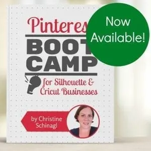Now Available: Pinterest Boot Camp for Silhouette & Cricut Businesses - by cuttingforbusiness.com
