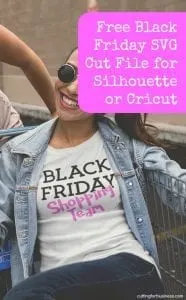 Free Black Friday SVG Cut File and Sale Ideas & Tips - Perfect for Silhouette Cameo and Cricut Crafters - by cuttingforbusiness.com