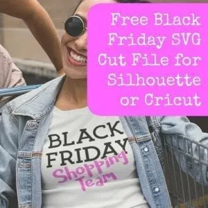 Free Black Friday SVG Cut File and Sale Ideas & Tips - Perfect for Silhouette Cameo and Cricut Crafters - by cuttingforbusiness.com