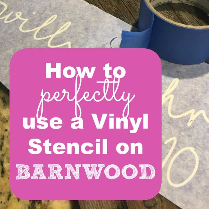 How to Use a Vinyl Stencil on Barnwood or Reclaimed Wood with your Silhouette Cameo or Cricut - by cuttingforbusiness.com