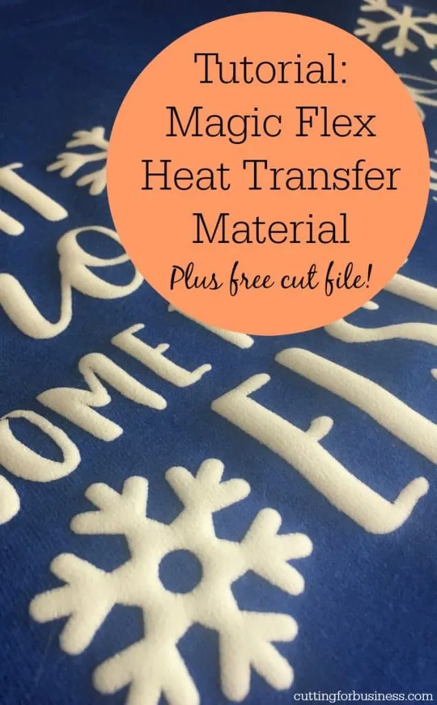 Tutorial: Chemica Magic Flex Heat Transfer Material with Silhouette Cameo 3 by cuttingforbusiness.com.