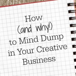 How (and why!) to Mind Dump in Your Silhouette Cameo or Cricut Creative Business - by cuttingforbusiness.com