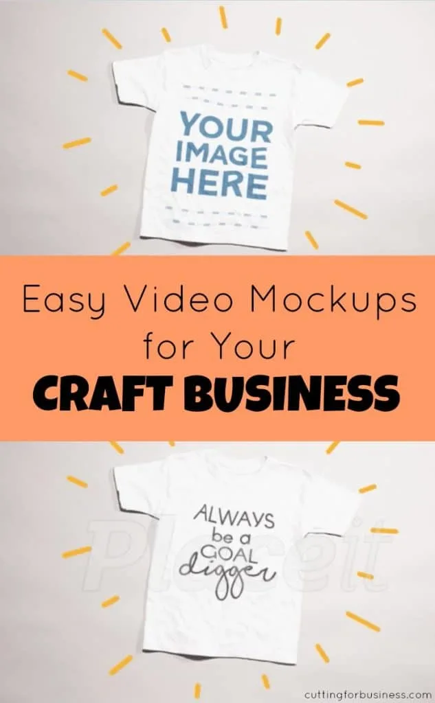 Easy Video Mockups in Your Craft Business - by cuttingforbusiness.com