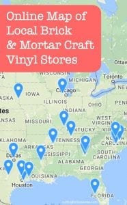 Online Map of Brick and Mortar Craft Vinyl Stores - Siser, Chemica, Arlon, Oracal - Perfect for Silhouette Cameo and Cricut Small Businesses - by cuttingforbusiness.com.