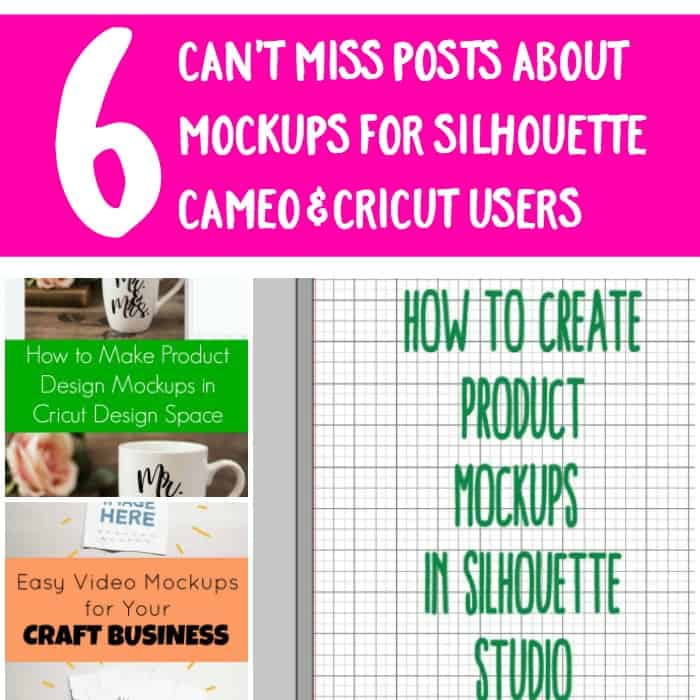 6 Can't Miss Posts about Mockups for Silhouette Cameo and Cricut Explore Small Business Owners - plus a GIVEAWAY - by cuttingforbusiness.com